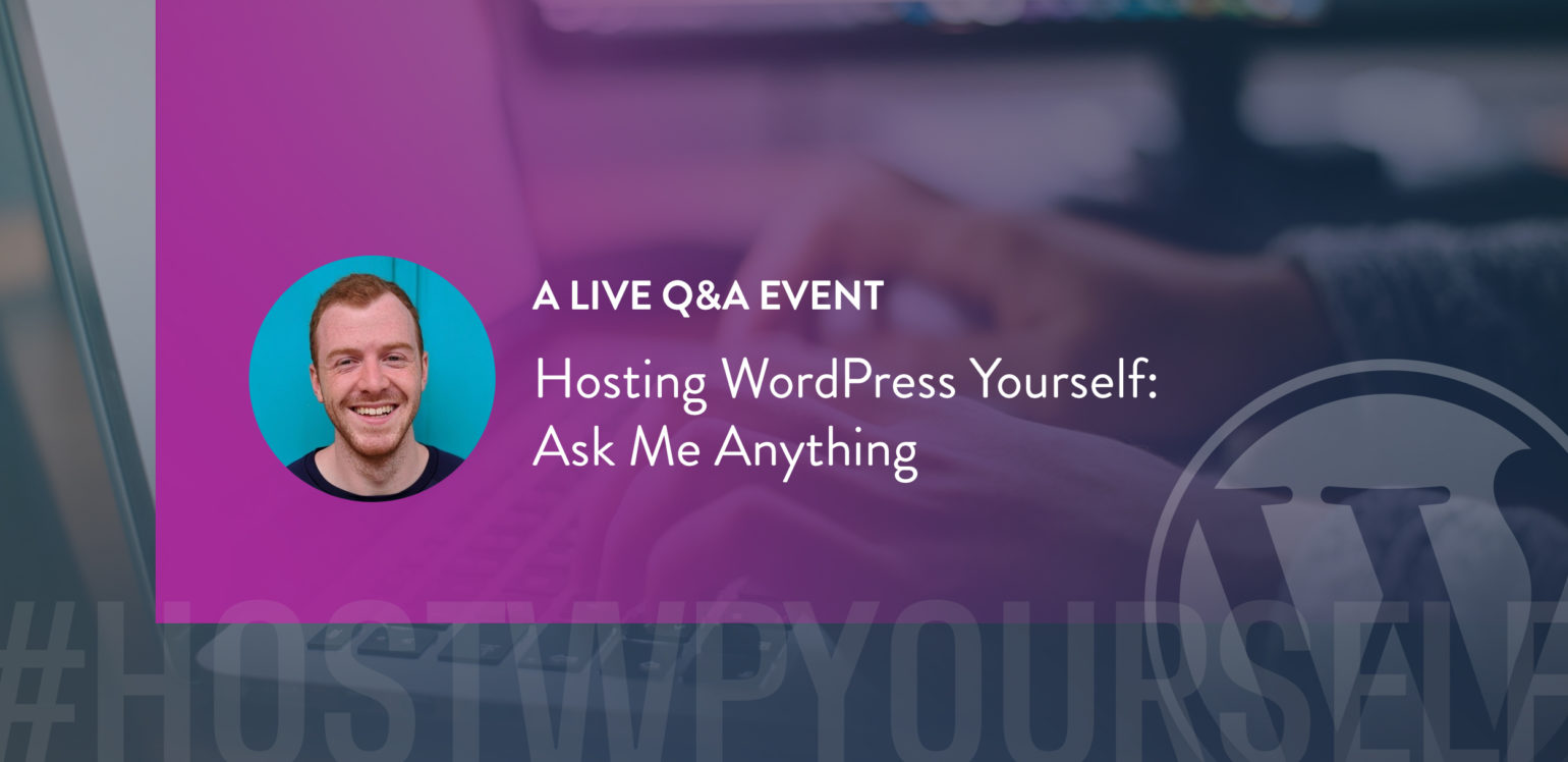 Hosting WordPress Yourself live blog
