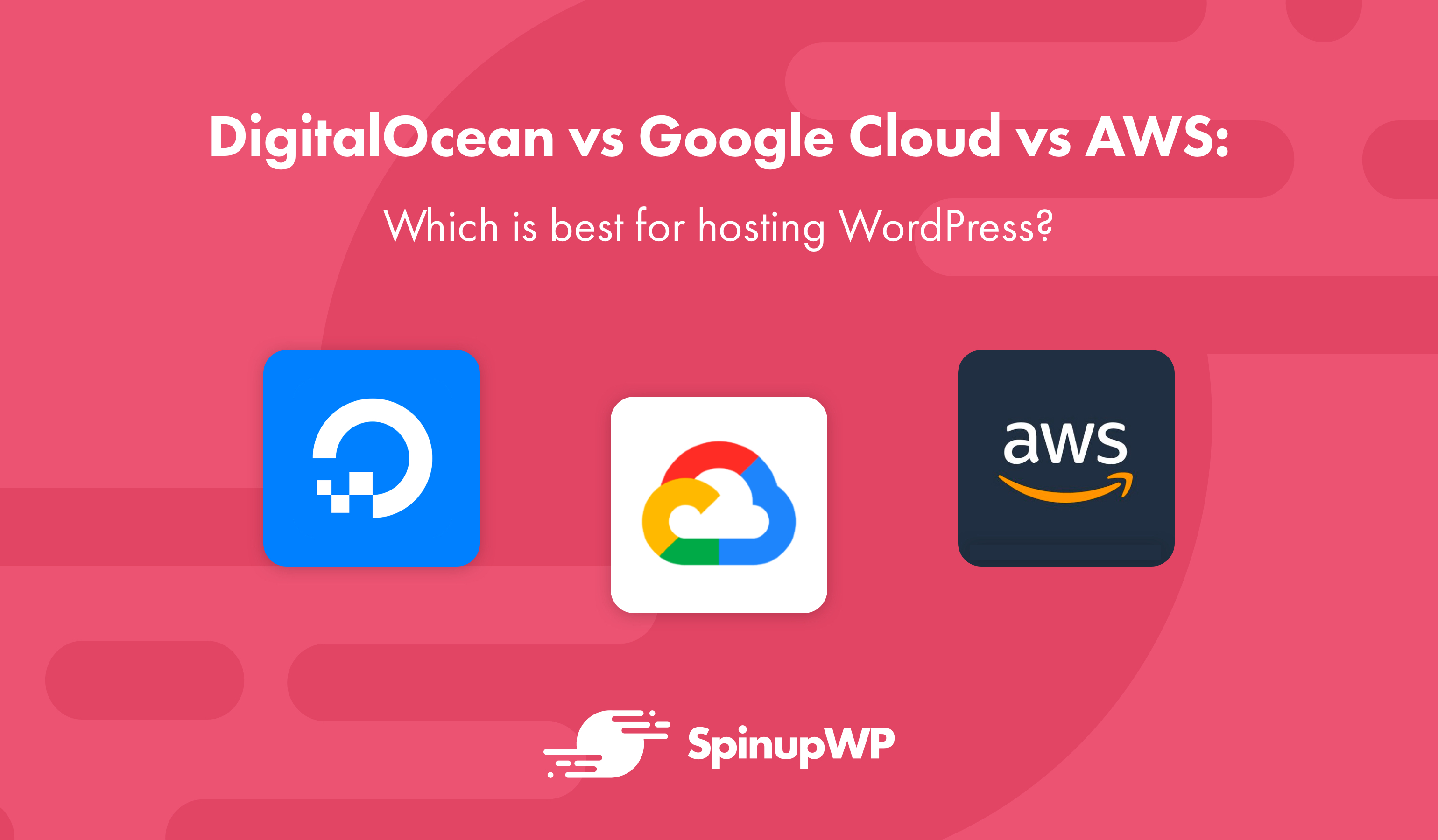 Digitalocean Vs Google Cloud Vs Aws Which Is Best For Hosting Images, Photos, Reviews